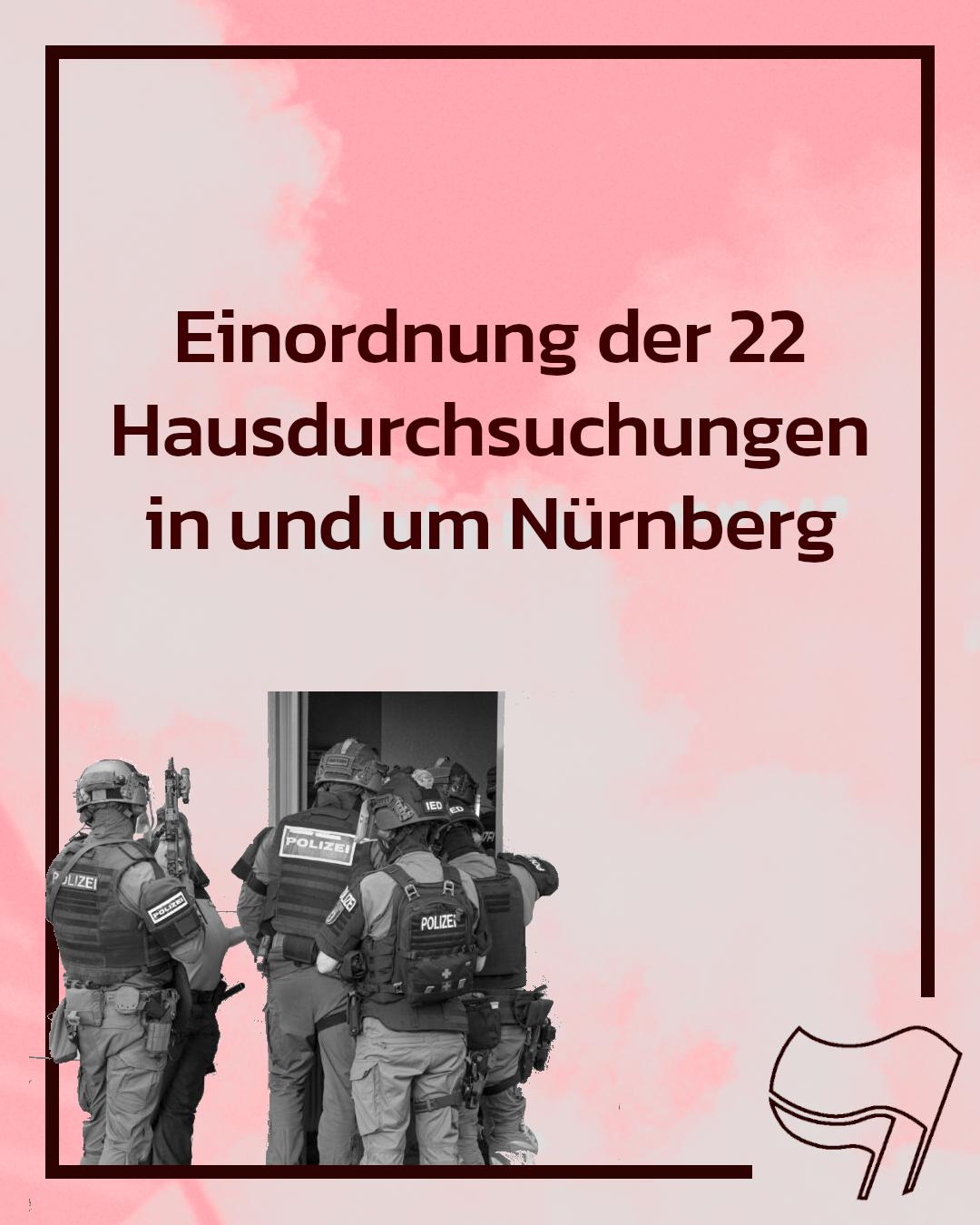 Einordnung der 22 Hausdurchsuchungen in und um Nürnberg